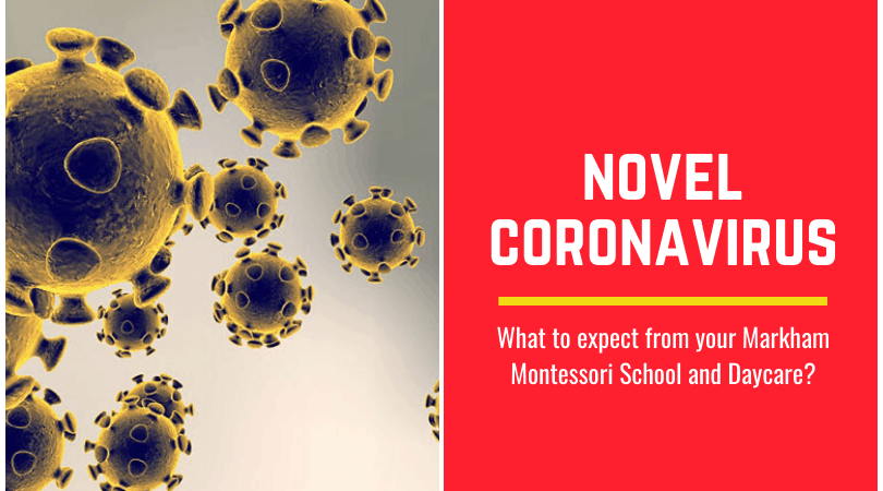 Novel Coronavirus – Markham Montessori Schools and Daycare Centres